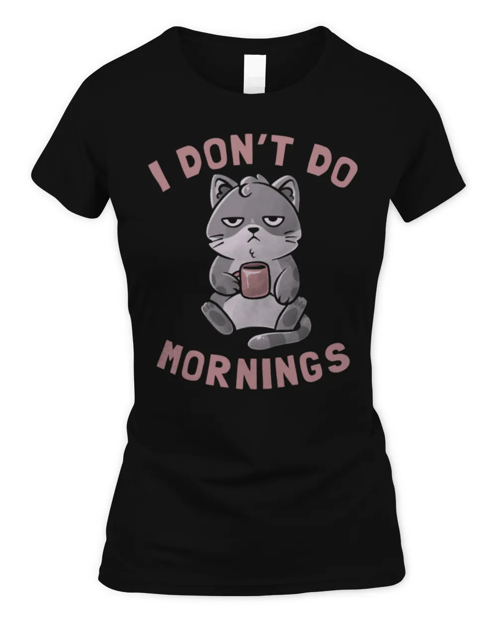 I Don’t Do Mornings Cute Lazy Cat Black Coffee Drinking Long Sleeve T-Shirt Women's Soft Style Fitted T-Shirt black s