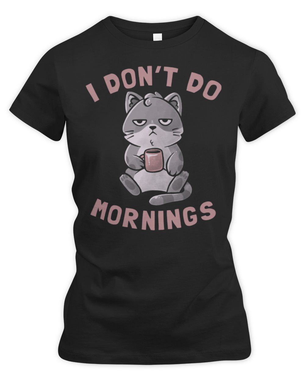 I Don’t Do Mornings Cute Lazy Cat Black Coffee Drinking Long Sleeve T-Shirt Women's Premium Slim Fit Tee black s