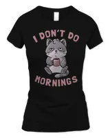 I Don’t Do Mornings Cute Lazy Cat Black Coffee Drinking Long Sleeve T-Shirt Women's Soft Style Fitted T-Shirt black s